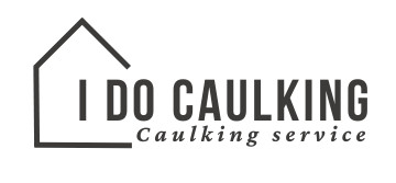 I Do Caulking